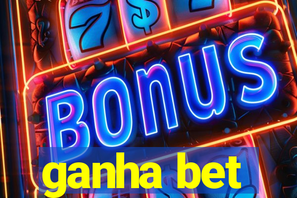 ganha bet